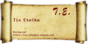 Tix Etelka névjegykártya